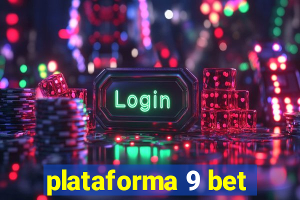 plataforma 9 bet